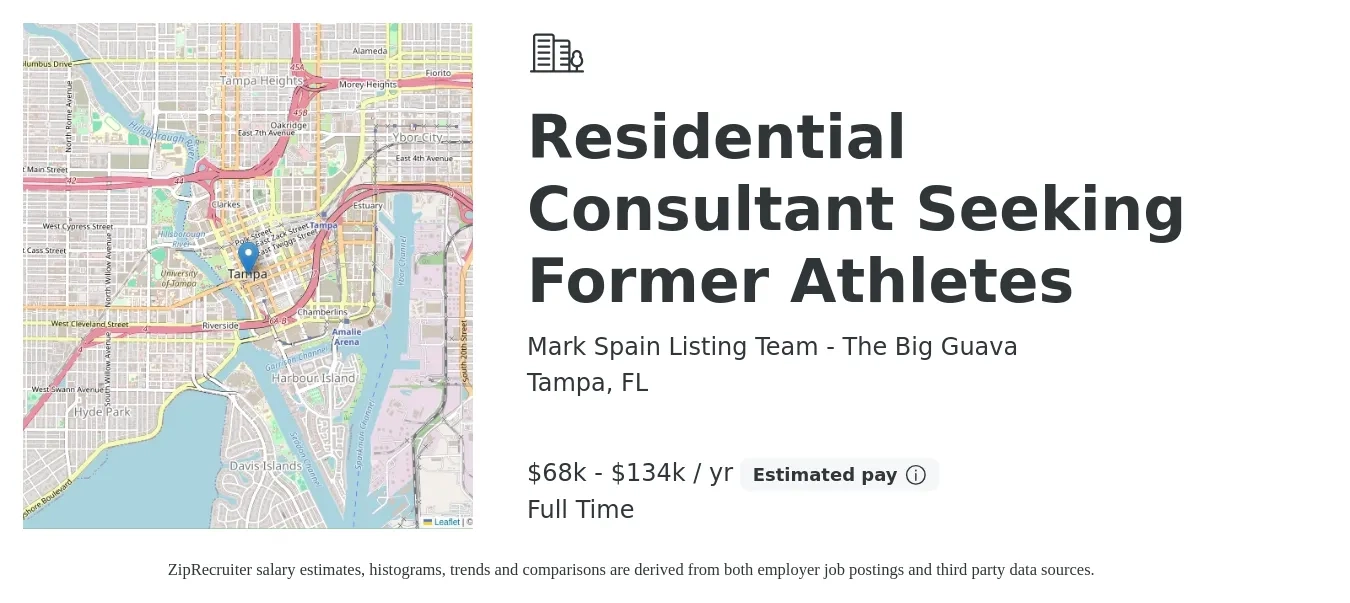 Mark Spain Listing Team - The Big Guava job posting for a Residential Consultant Seeking Former Athletes in Tampa, FL with a salary of $68,000 to $134,000 Yearly with a map of Tampa location.