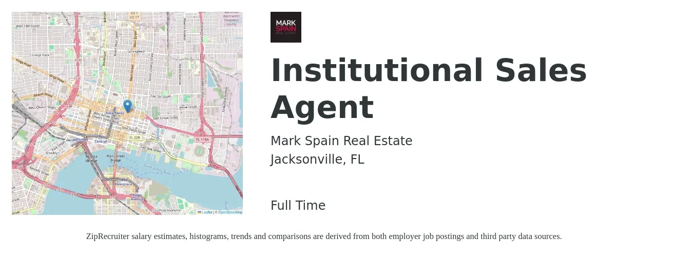 Mark Spain Real Estate job posting for a Institutional Sales Agent in Jacksonville, FL with a salary of $76,000 to $101,900 Yearly with a map of Jacksonville location.