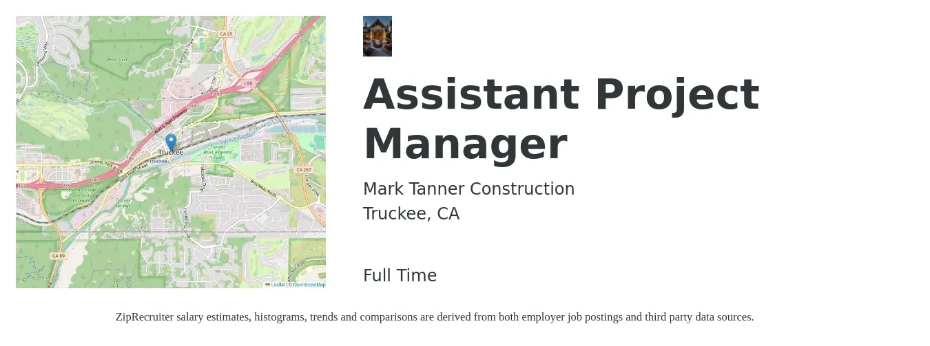 Mark Tanner Construction job posting for a Assistant Project Manager in Truckee, CA with a salary of $70,000 Yearly with a map of Truckee location.