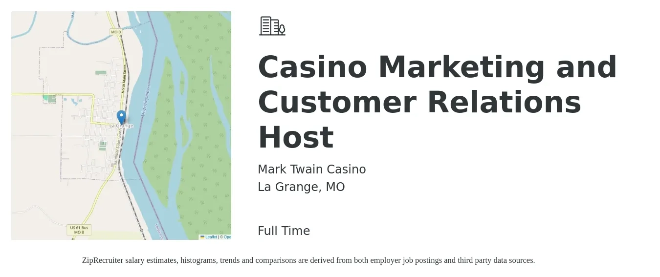 Mark Twain Casino job posting for a Casino Marketing and Customer Relations Host in La Grange, MO with a salary of $22 to $34 Hourly with a map of La Grange location.