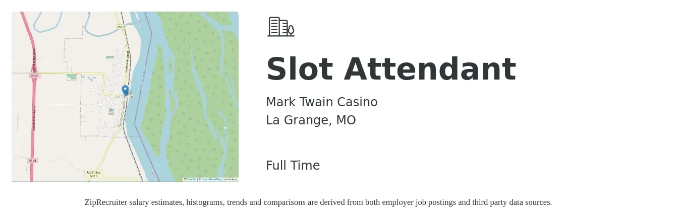 Mark Twain Casino job posting for a Slot Attendant in La Grange, MO with a salary of $12 to $17 Hourly with a map of La Grange location.