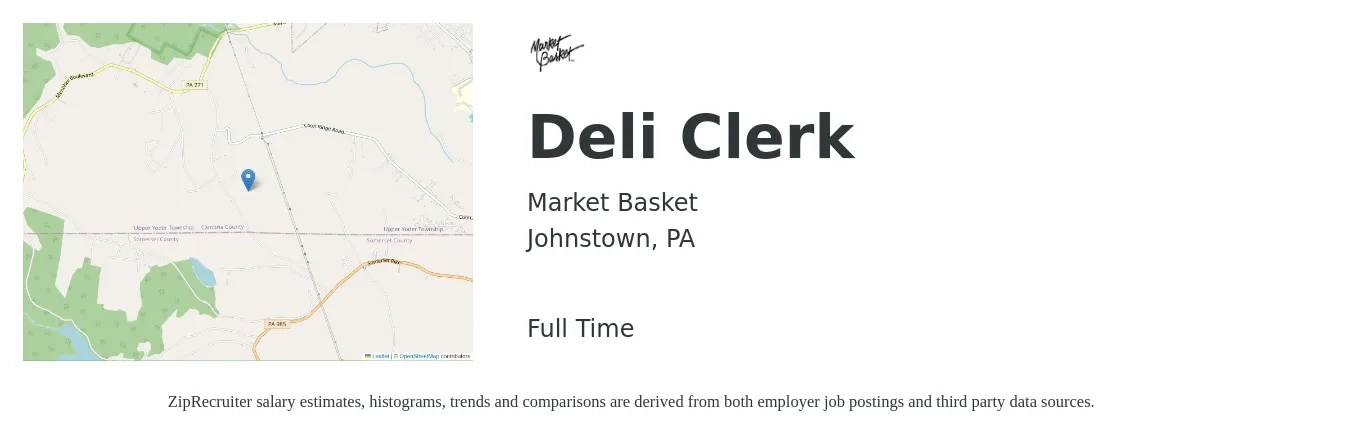Market Basket job posting for a Deli Clerk in Johnstown, PA with a salary of $12 to $14 Hourly with a map of Johnstown location.