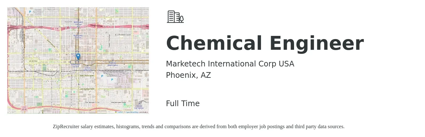 Marketech International Corp USA job posting for a Chemical Engineer in Phoenix, AZ with a salary of $63,700 to $100,500 Yearly with a map of Phoenix location.