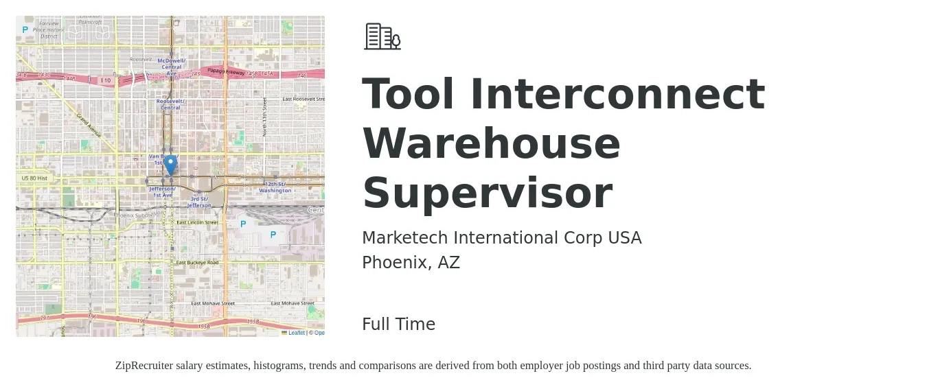 Marketech International Corp USA job posting for a Tool Interconnect Warehouse Supervisor in Phoenix, AZ with a salary of $43,900 to $62,300 Yearly with a map of Phoenix location.