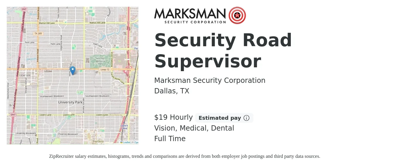 Marksman Security Corporation job posting for a Security Road Supervisor in Dallas, TX with a salary of $20 Hourly and benefits including life_insurance, medical, pto, retirement, vision, and dental with a map of Dallas location.
