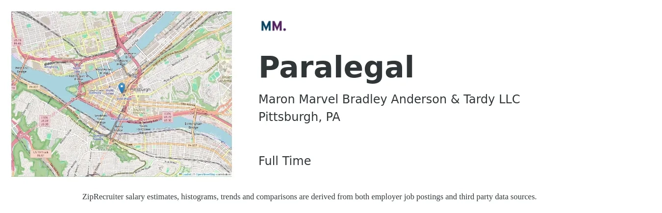Maron Marvel Bradley Anderson & Tardy LLC job posting for a Paralegal in Pittsburgh, PA with a salary of $46,600 to $66,500 Yearly with a map of Pittsburgh location.
