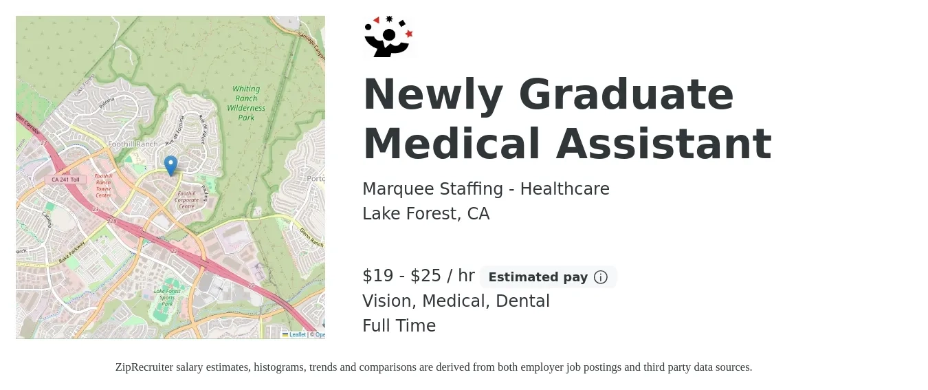 Marquee Staffing - Healthcare job posting for a Newly Graduate Medical Assistant in Lake Forest, CA with a salary of $20 to $26 Hourly and benefits including vision, dental, and medical with a map of Lake Forest location.