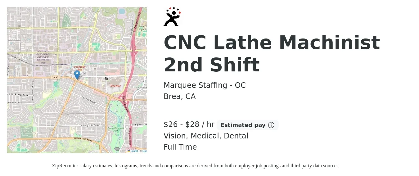 Marquee Staffing - OC job posting for a CNC Lathe Machinist 2nd Shift in Brea, CA with a salary of $28 to $30 Hourly and benefits including dental, medical, and vision with a map of Brea location.