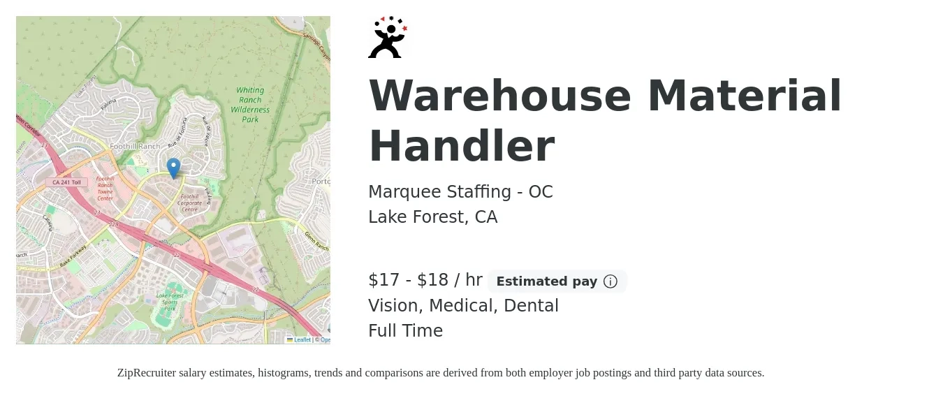 Marquee Staffing - OC job posting for a Warehouse Material Handler in Lake Forest, CA with a salary of $18 to $19 Hourly and benefits including retirement, vision, dental, and medical with a map of Lake Forest location.
