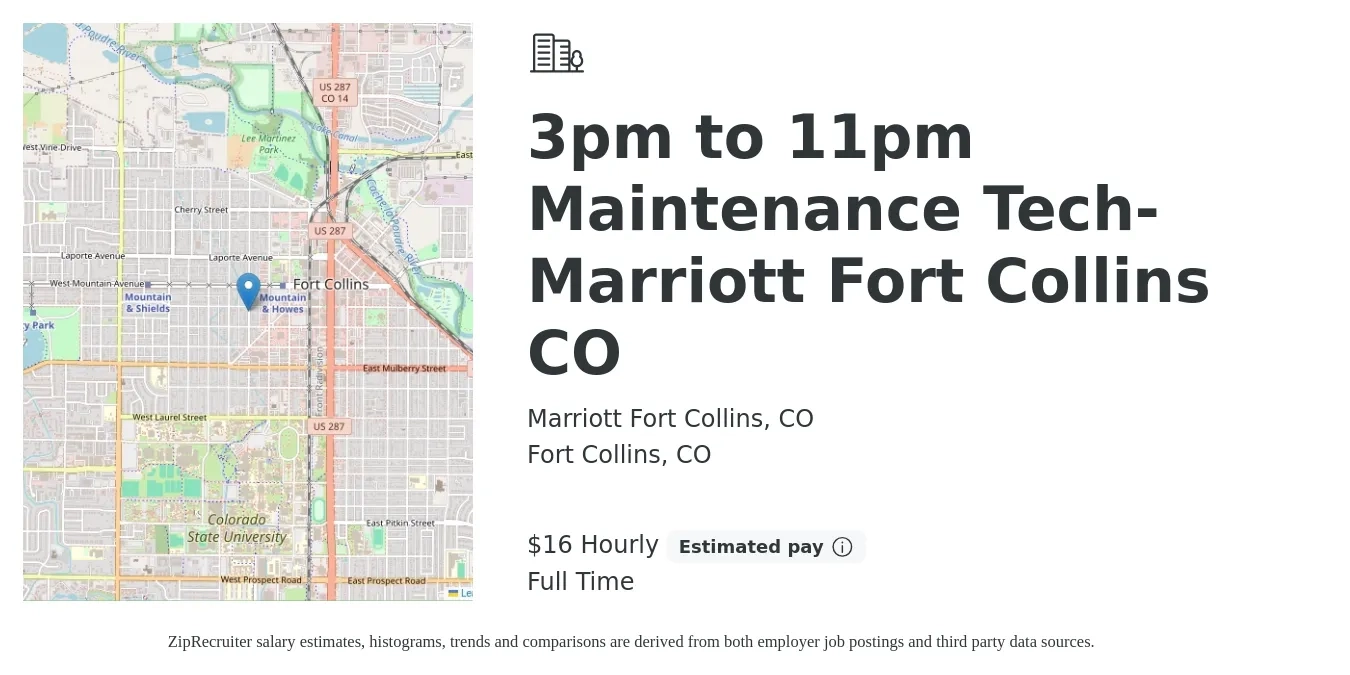 Marriott Fort Collins, CO job posting for a 3pm to 11pm Maintenance Tech-Marriott Fort Collins CO in Fort Collins, CO with a salary of $17 Hourly with a map of Fort Collins location.