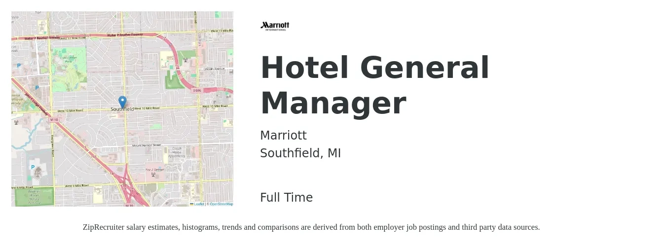 Marriott job posting for a Hotel General Manager in Southfield, MI with a salary of $69,850 to $79,850 Yearly and benefits including medical, and pto with a map of Southfield location.