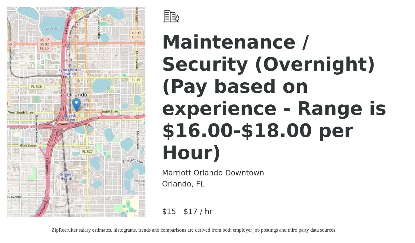 MARRIOTT ORLANDO DOWNTOWN job posting for a Maintenance / Security (Overnight) (Pay based on experience - Range is $16.00-$18.00 per Hour) in Orlando, FL with a salary of $16 to $18 Hourly with a map of Orlando location.