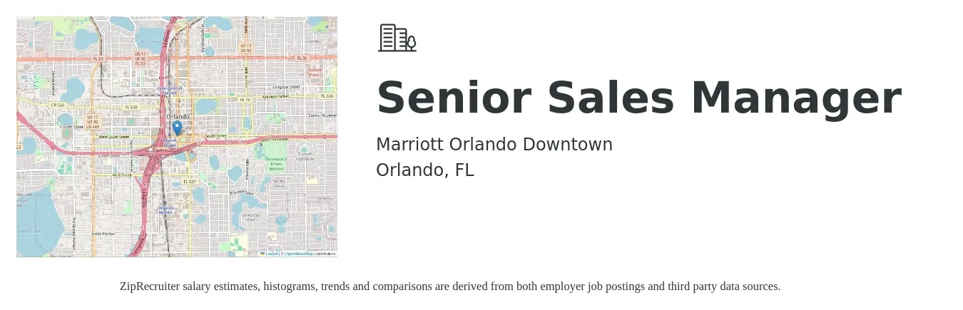 MARRIOTT ORLANDO DOWNTOWN job posting for a Senior Sales Manager in Orlando, FL with a salary of $62,500 to $96,200 Yearly with a map of Orlando location.