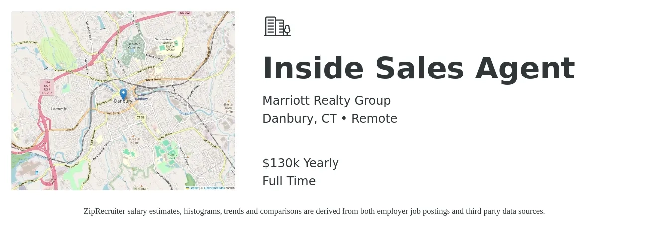 Marriott Realty Group job posting for a Inside Sales Agent in Danbury, CT with a salary of $130,000 Yearly with a map of Danbury location.