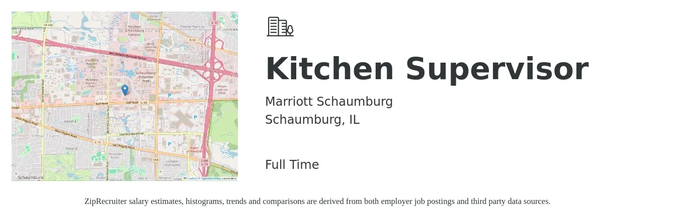Marriott Schaumburg job posting for a Kitchen Supervisor in Schaumburg, IL with a salary of $38,300 to $61,400 Yearly with a map of Schaumburg location.