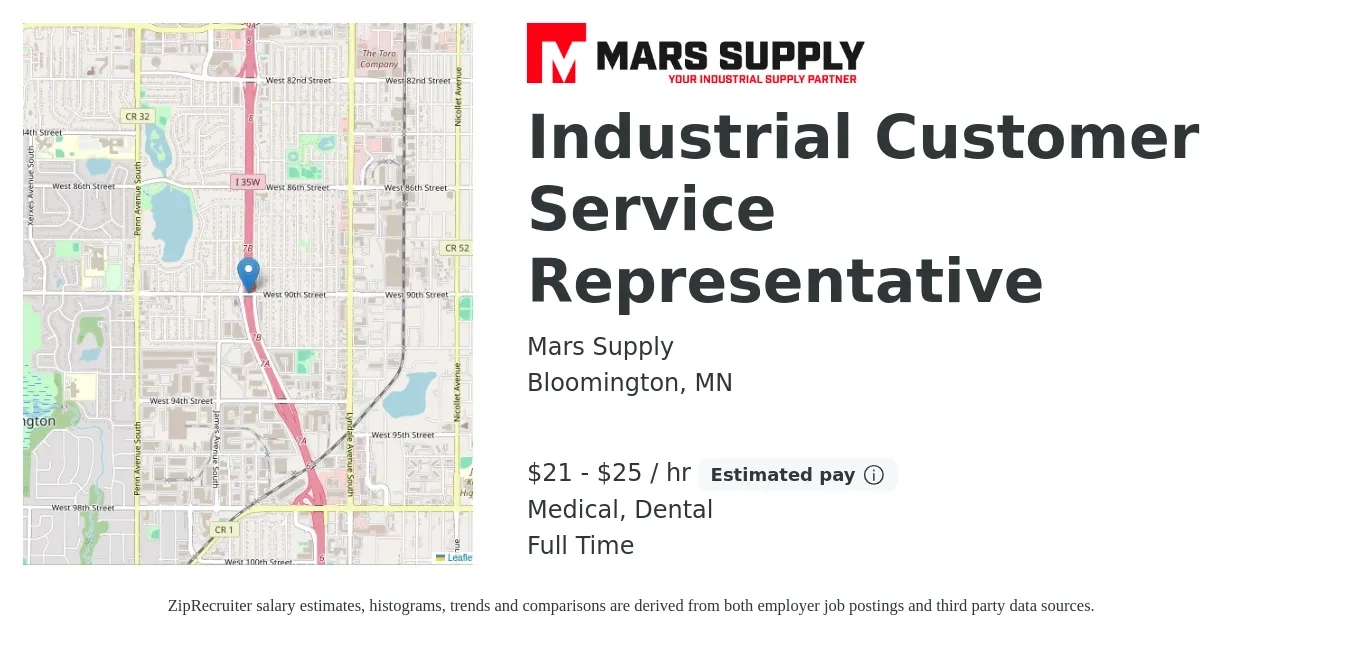 Mars Supply job posting for a Industrial Customer Service Representative in Bloomington, MN with a salary of $22 to $26 Hourly and benefits including retirement, dental, life_insurance, and medical with a map of Bloomington location.