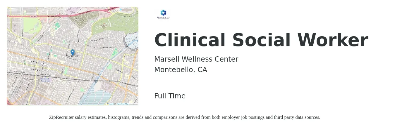Marsell Wellness Center job posting for a Clinical Social Worker in Montebello, CA with a salary of $72,800 to $113,200 Yearly with a map of Montebello location.