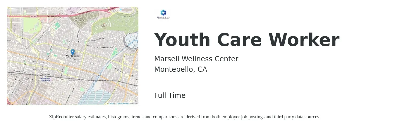 Marsell Wellness Center job posting for a Youth Care Worker in Montebello, CA with a salary of $20 to $21 Hourly with a map of Montebello location.