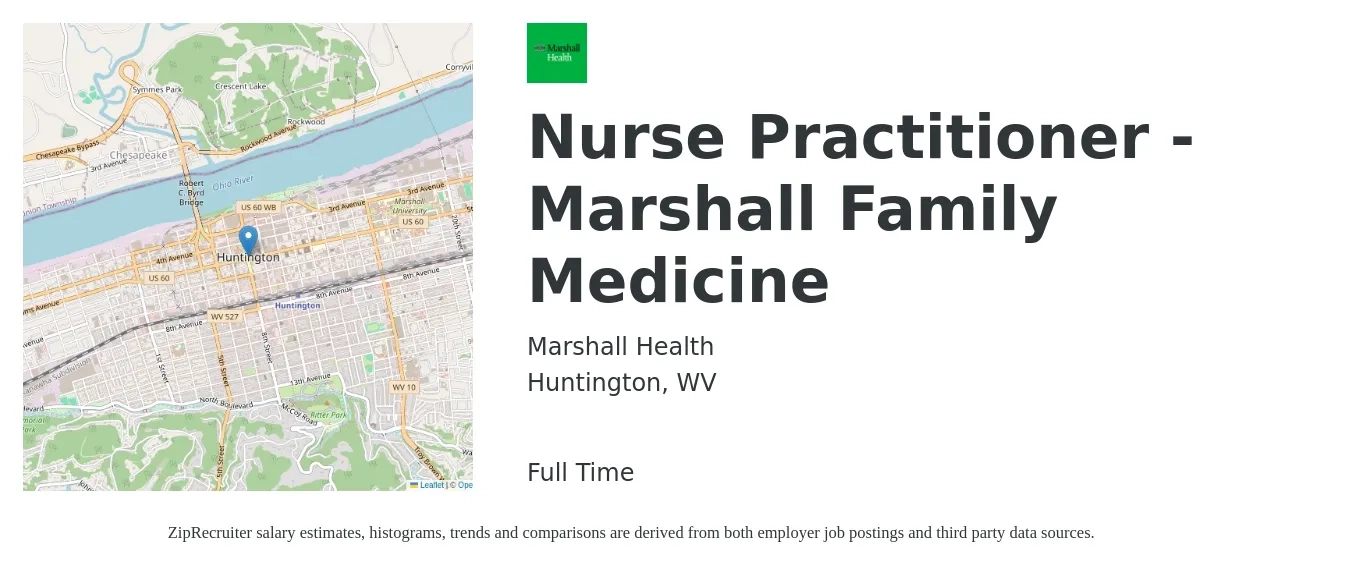 Marshall Health job posting for a Nurse Practitioner - Marshall Family Medicine in Huntington, WV with a salary of $91,700 to $127,400 Yearly with a map of Huntington location.