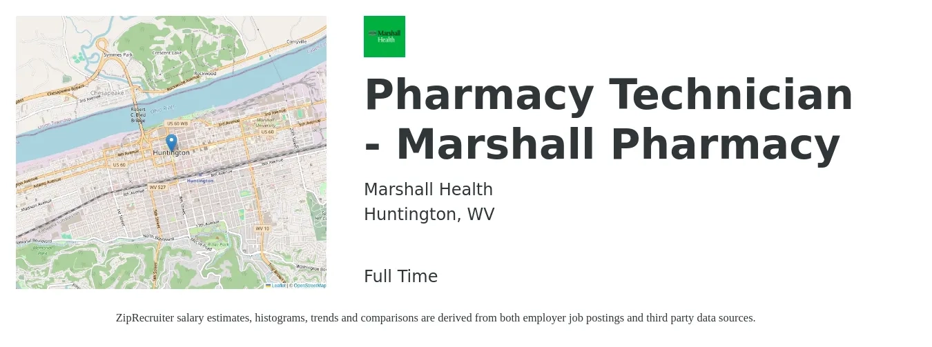 Marshall Health job posting for a Pharmacy Technician - Marshall Pharmacy in Huntington, WV with a salary of $15 to $18 Hourly with a map of Huntington location.