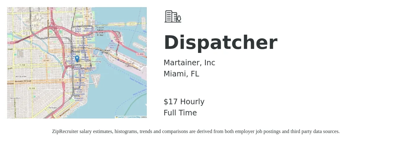 Martainer, Inc job posting for a Dispatcher in Miami, FL with a salary of $18 Hourly with a map of Miami location.