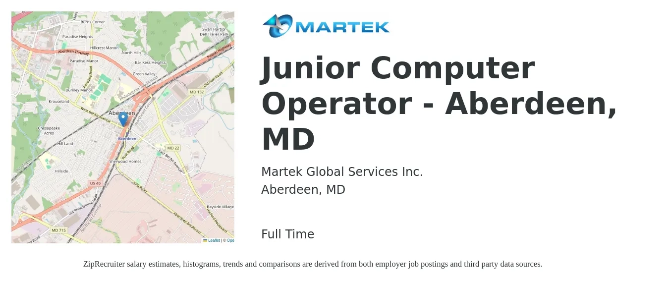 Martek Global Services Inc. job posting for a Junior Computer Operator - Aberdeen, MD in Aberdeen, MD with a salary of $18 to $21 Hourly with a map of Aberdeen location.
