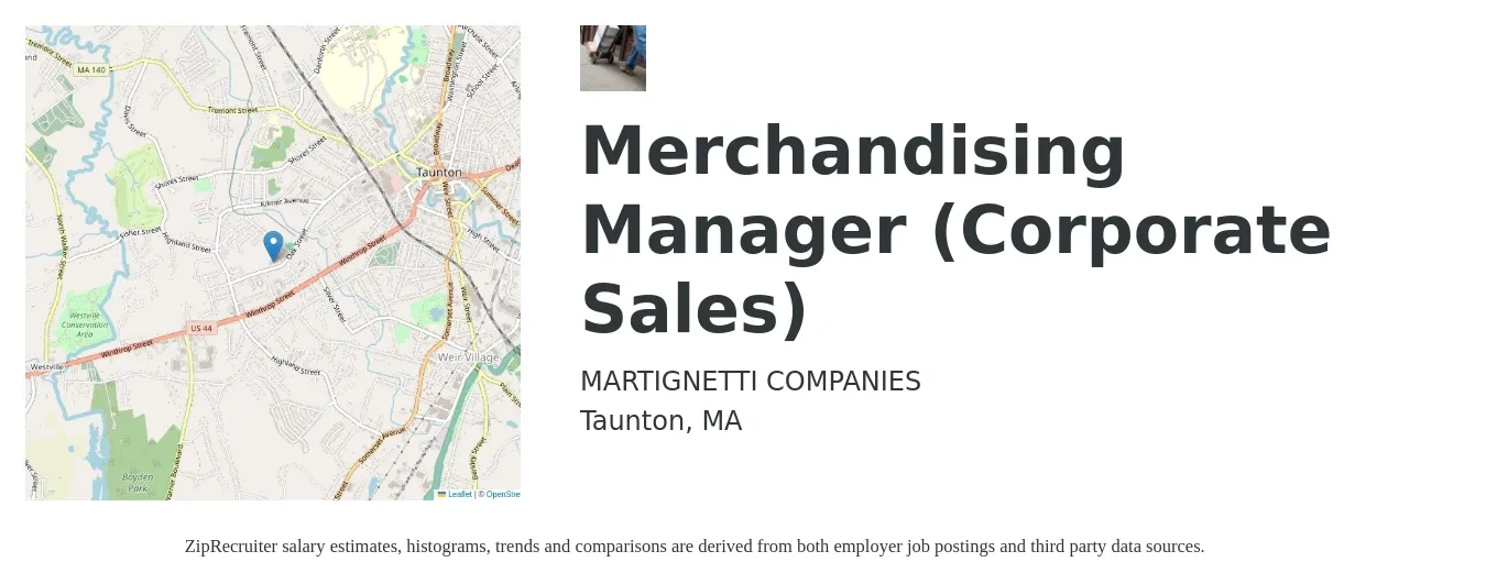 Martignetti Companies job posting for a Merchandising Manager (Corporate Sales) in Taunton, MA with a salary of $51,300 to $63,100 Yearly with a map of Taunton location.