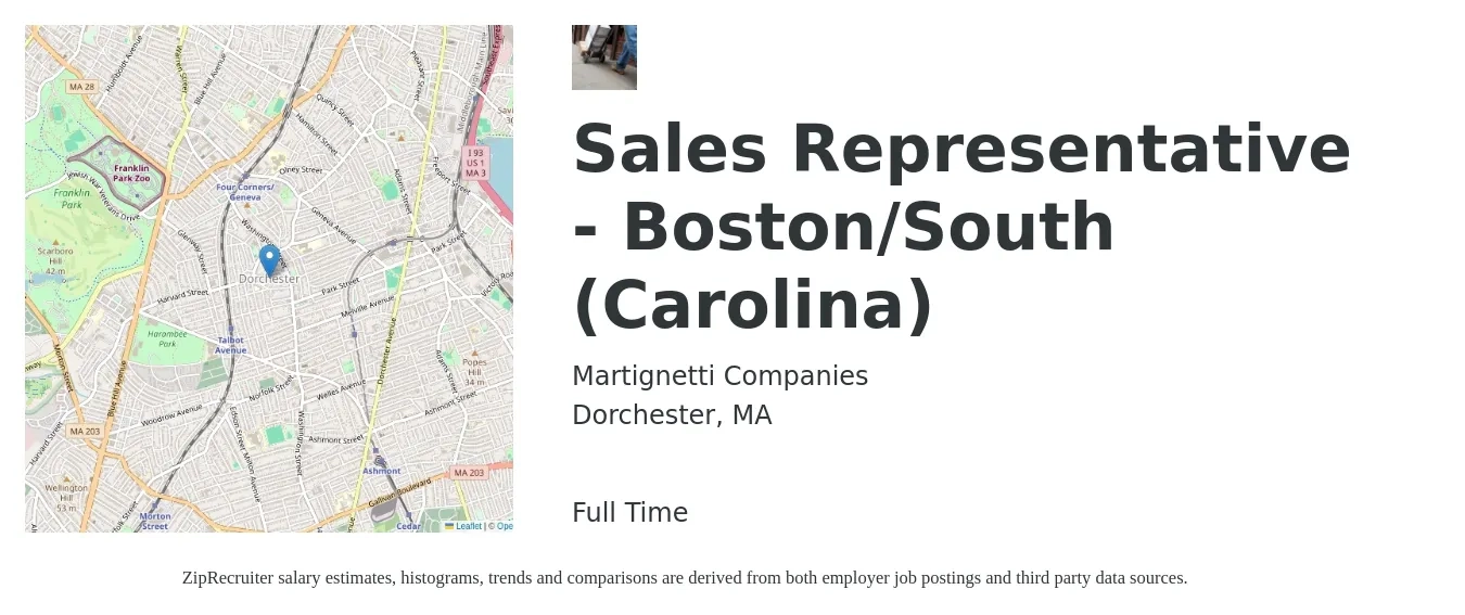Martignetti Companies job posting for a Sales Representative - Boston/South (Carolina) in Dorchester, MA with a salary of $56,200 to $97,700 Yearly with a map of Dorchester location.