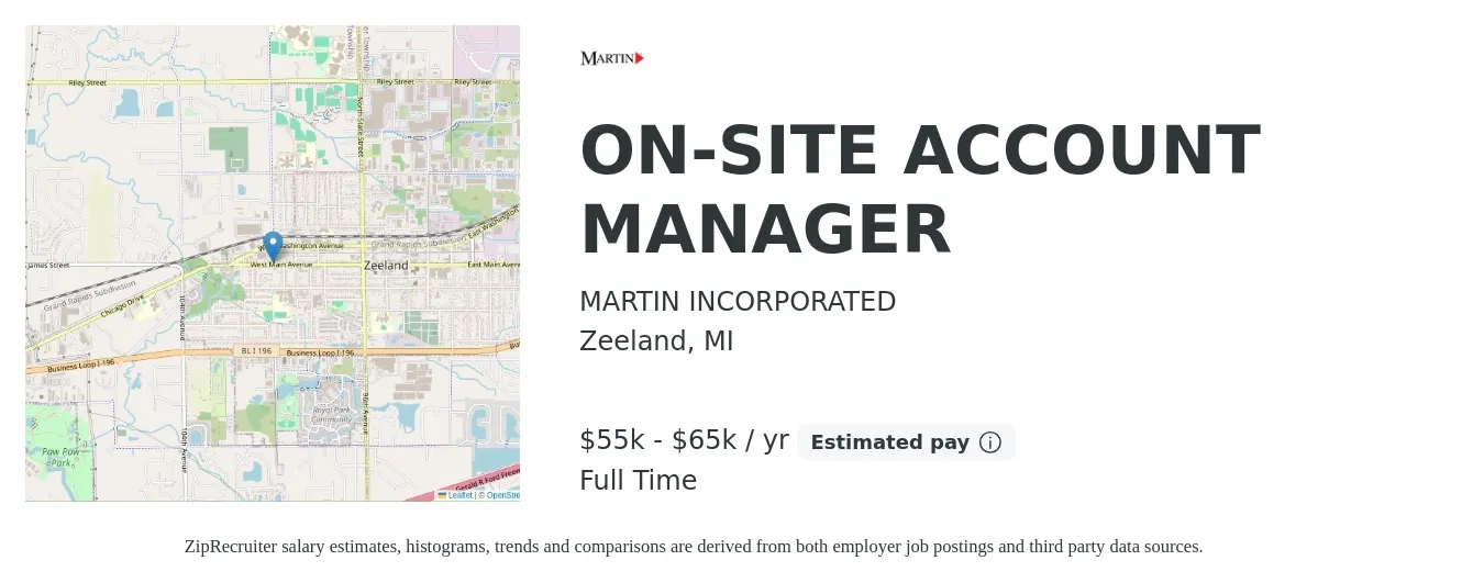 MARTIN INCORPORATED job posting for a ON-SITE ACCOUNT MANAGER in Zeeland, MI with a salary of $55,000 to $65,000 Yearly with a map of Zeeland location.