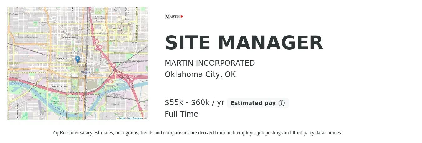 MARTIN INCORPORATED job posting for a SITE MANAGER in Oklahoma City, OK with a salary of $55,000 to $60,000 Yearly with a map of Oklahoma City location.