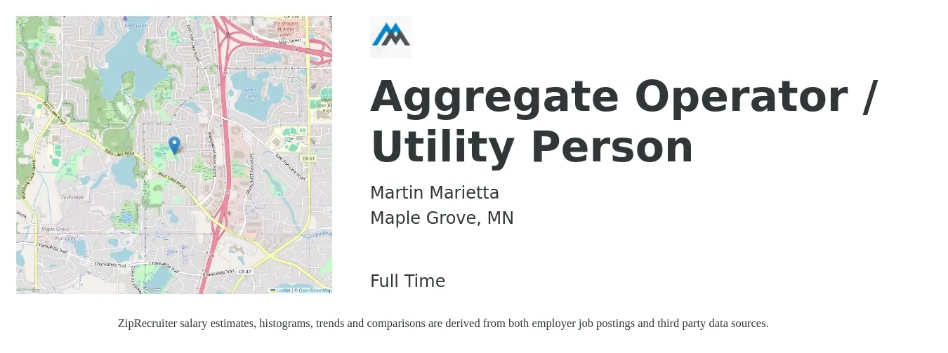 Martin Marietta job posting for a Aggregate Operator / Utility Person in Maple Grove, MN with a salary of $22 to $33 Hourly with a map of Maple Grove location.