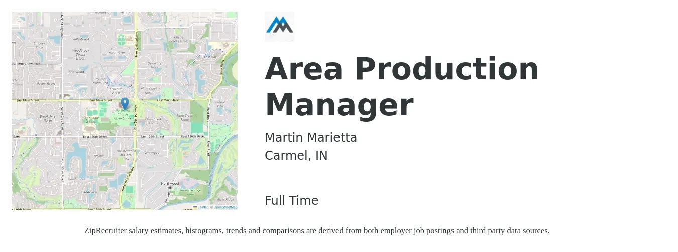 Martin Marietta job posting for a Area Production Manager in Carmel, IN with a salary of $53,000 to $76,300 Yearly with a map of Carmel location.