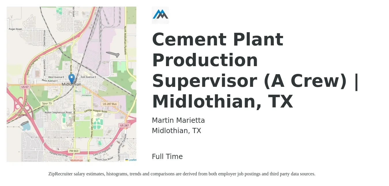 Martin Marietta job posting for a Cement Plant Production Supervisor (A Crew) | Midlothian, TX in Midlothian, TX with a salary of $52,400 to $75,300 Yearly with a map of Midlothian location.