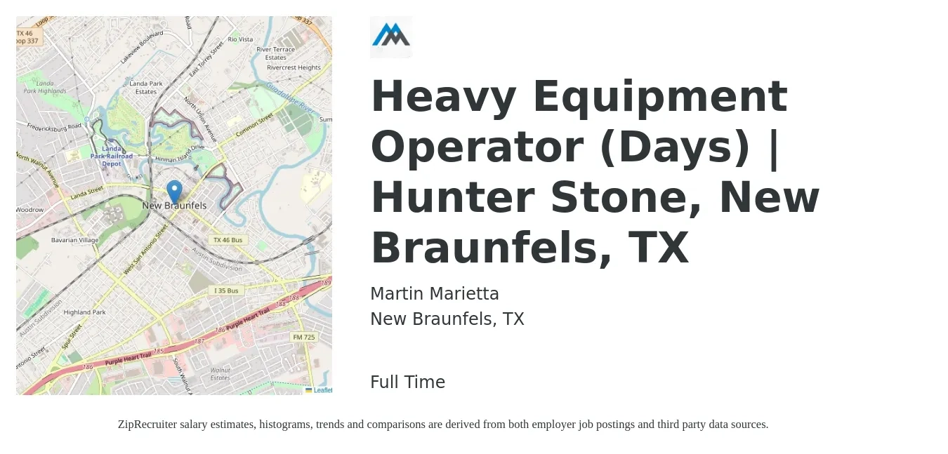 Martin Marietta job posting for a Heavy Equipment Operator (Days) | Hunter Stone, New Braunfels, TX in New Braunfels, TX with a salary of $18 to $25 Hourly with a map of New Braunfels location.