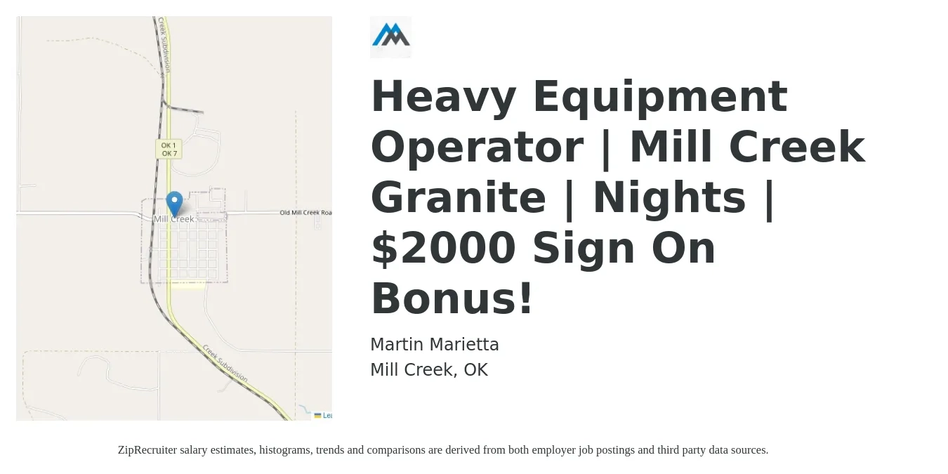 Martin Marietta job posting for a Heavy Equipment Operator | Mill Creek Granite | Nights | $2000 Sign On Bonus! in Mill Creek, OK with a salary of $18 to $24 Hourly with a map of Mill Creek location.