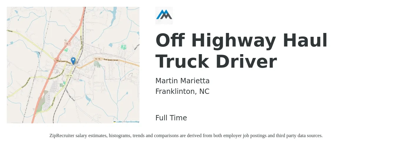 Martin Marietta job posting for a Off Highway Haul Truck Driver in Franklinton, NC with a salary of $17 to $31 Hourly with a map of Franklinton location.