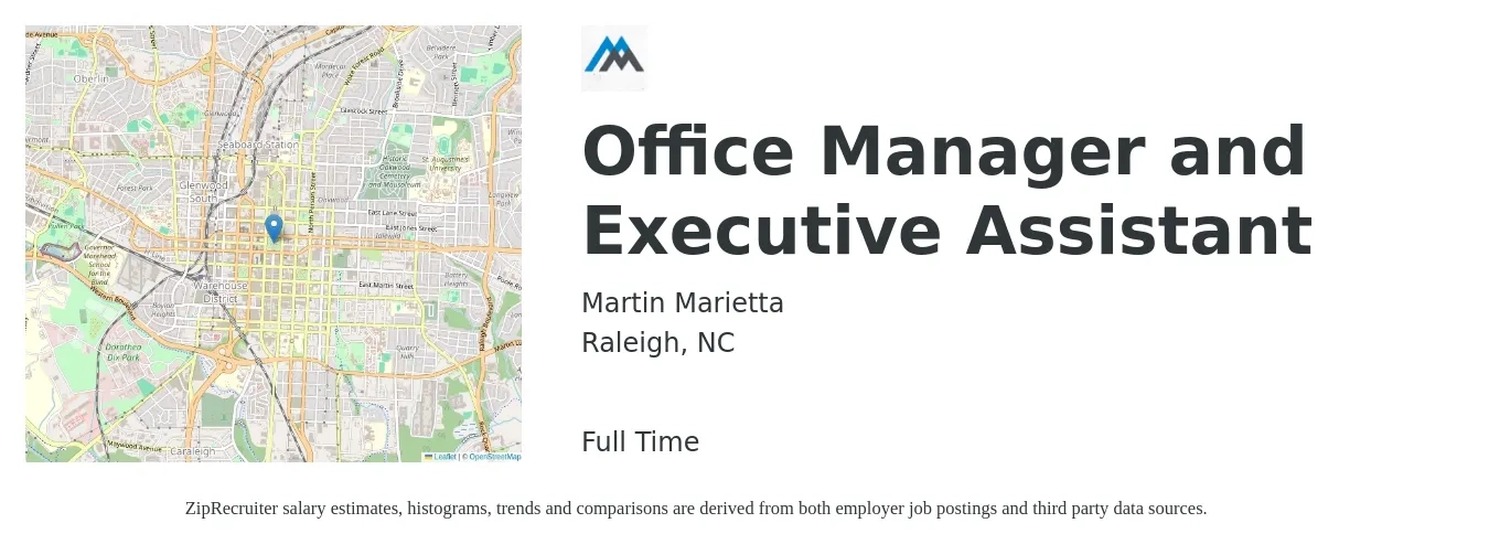 Martin Marietta job posting for a Office Manager and Executive Assistant in Raleigh, NC with a salary of $42,400 to $68,400 Yearly with a map of Raleigh location.
