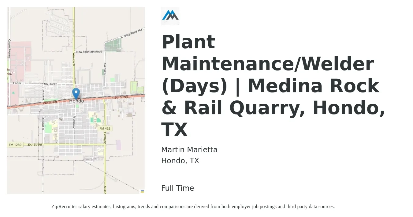 Martin Marietta job posting for a Plant Maintenance/Welder (Days) | Medina Rock & Rail Quarry, Hondo, TX in Hondo, TX with a salary of $21 to $30 Hourly with a map of Hondo location.