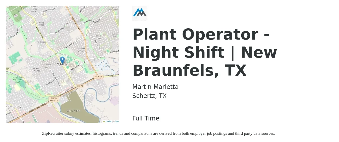 Martin Marietta job posting for a Plant Operator - Night Shift | New Braunfels, TX in Schertz, TX with a salary of $16 to $24 Hourly with a map of Schertz location.