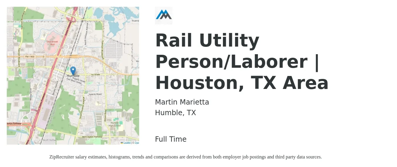 Martin Marietta job posting for a Rail Utility Person/Laborer | Houston, TX Area in Humble, TX with a salary of $13 to $20 Hourly with a map of Humble location.