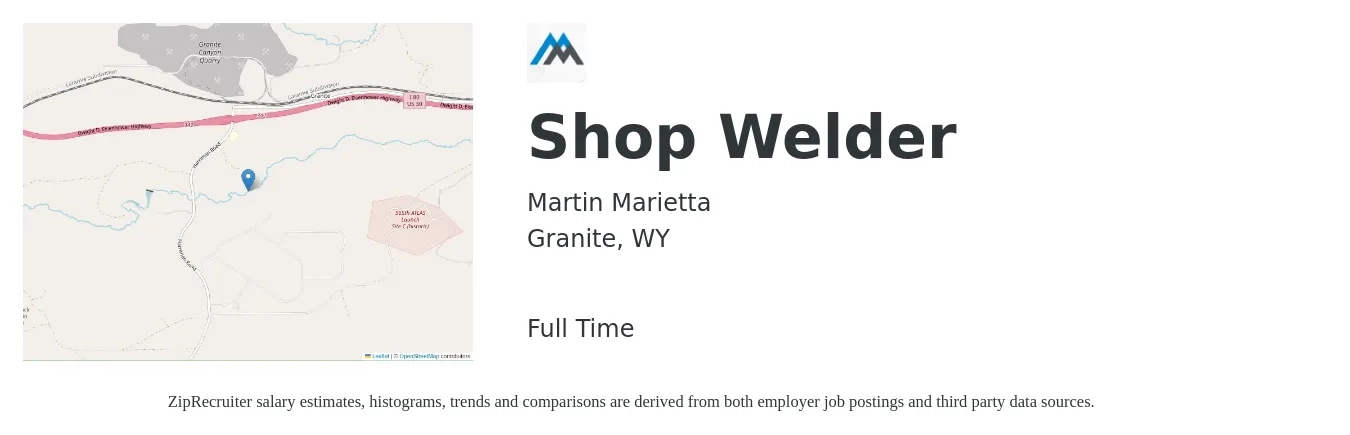 Martin Marietta job posting for a Shop Welder in Granite, WY with a salary of $24 to $30 Hourly with a map of Granite location.