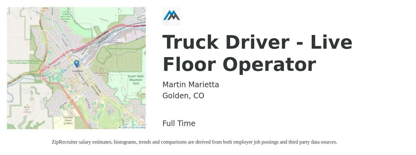 Martin Marietta job posting for a Truck Driver - Live Floor Operator in Golden, CO with a salary of $1,270 to $1,860 Weekly with a map of Golden location.