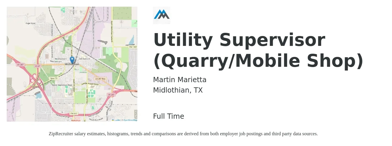 Martin Marietta job posting for a Utility Supervisor (Quarry/Mobile Shop) in Midlothian, TX with a salary of $46,800 to $74,900 Yearly with a map of Midlothian location.