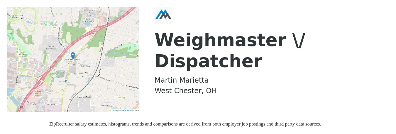 Martin Marietta job posting for a Weighmaster \/ Dispatcher in West Chester, OH with a salary of $17 to $23 Hourly with a map of West Chester location.
