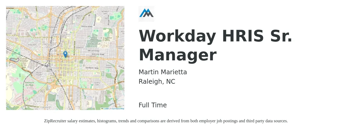 Martin Marietta job posting for a Workday HRIS Sr. Manager in Raleigh, NC with a salary of $92,800 to $129,300 Yearly with a map of Raleigh location.