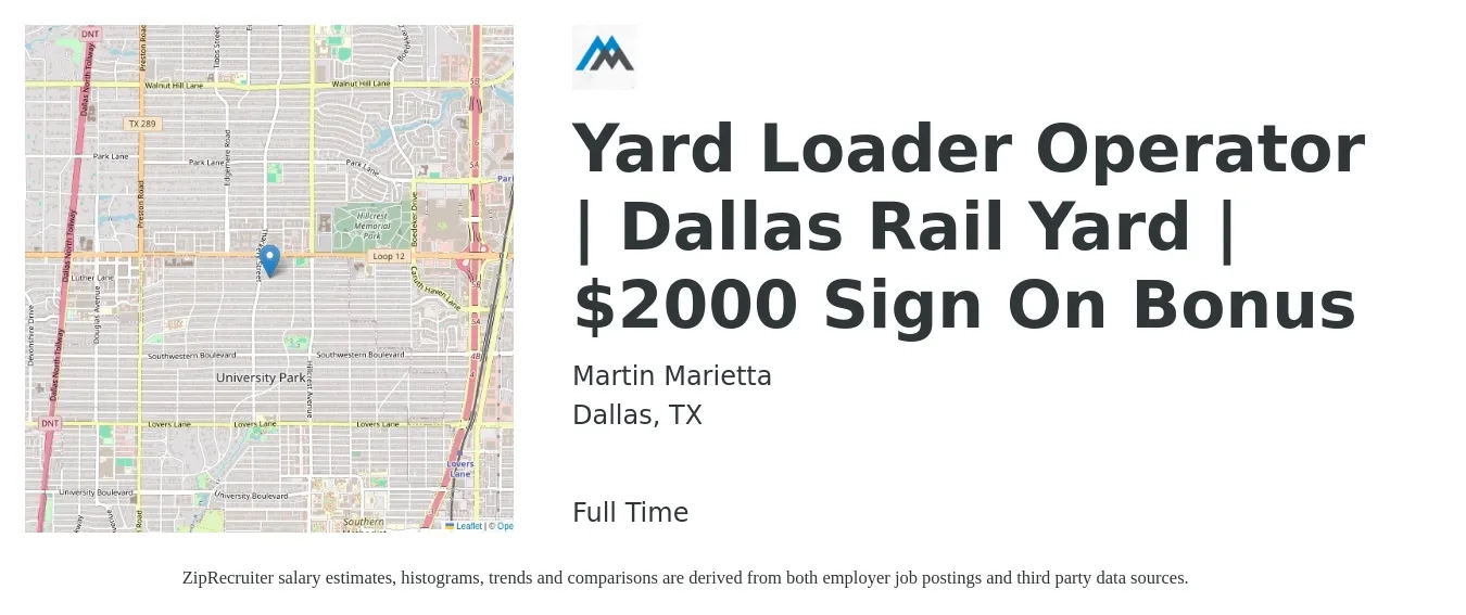 Martin Marietta job posting for a Yard Loader Operator | Dallas Rail Yard | $2000 Sign On Bonus in Dallas, TX with a salary of $18 to $21 Hourly with a map of Dallas location.