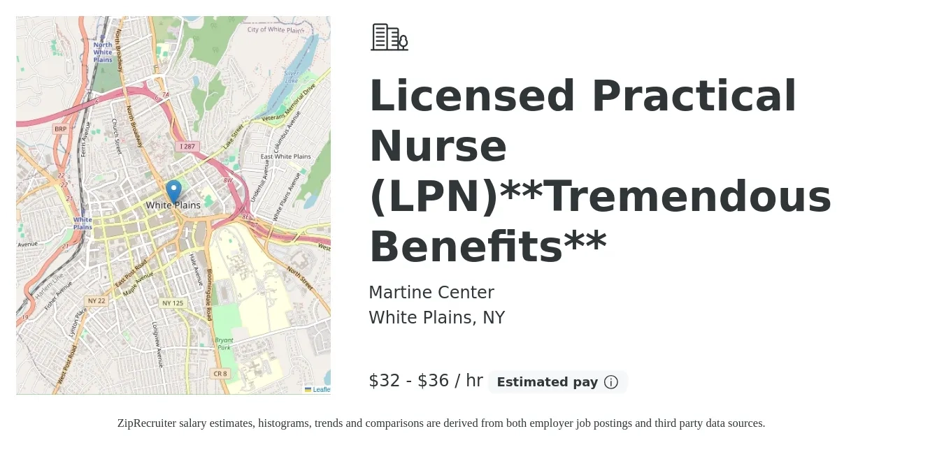 Martine Center job posting for a Licensed Practical Nurse (LPN)**Tremendous Benefits** in White Plains, NY with a salary of $33 to $38 Hourly with a map of White Plains location.
