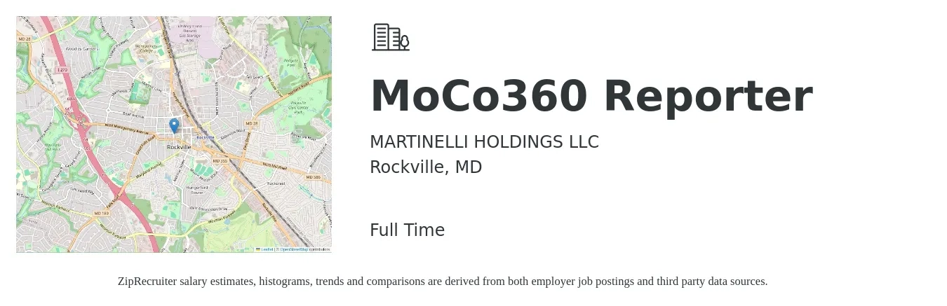 MARTINELLI HOLDINGS LLC job posting for a MoCo360 Reporter in Rockville, MD with a salary of $25 to $34 Hourly with a map of Rockville location.