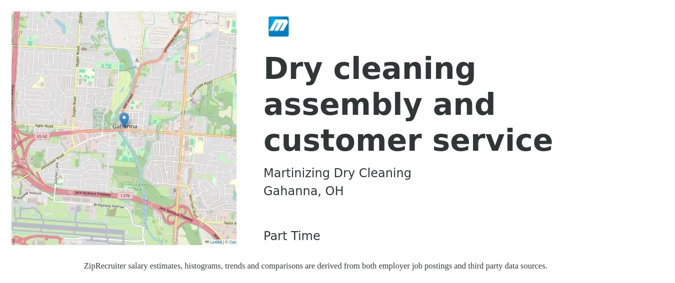 Martinizing Dry Cleaning job posting for a Dry cleaning assembly and customer service in Gahanna, OH with a salary of $15 to $20 Hourly with a map of Gahanna location.