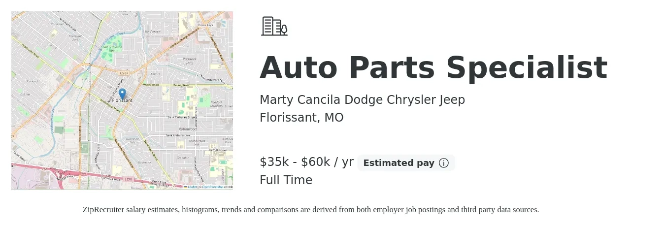 Marty Cancila Dodge Chrysler Jeep job posting for a Auto Parts Specialist in Florissant, MO with a salary of $35,000 to $60,000 Yearly with a map of Florissant location.
